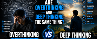 Are overthinking and deep thinking the same thing?