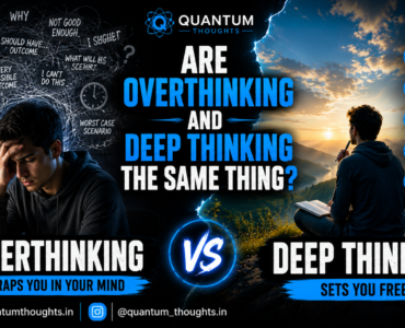 Are overthinking and deep thinking the same thing?