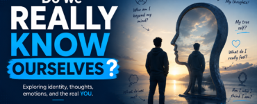 Do we really know ourselves?