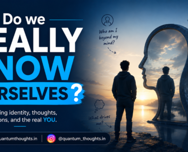 Do we really know ourselves?