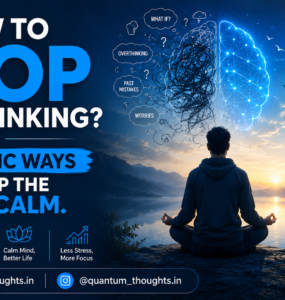 How to stop overthinking? Scientific ways to keep the mind calm