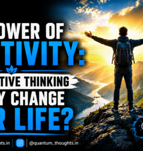 The Power of Positivity: Can positive thinking really change your life?