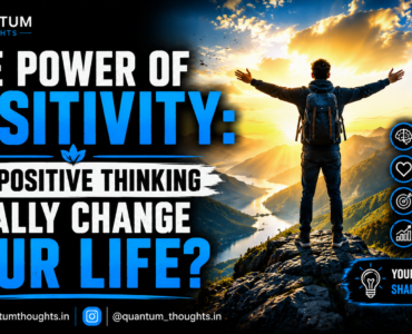 The Power of Positivity: Can positive thinking really change your life?