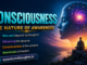 Consciousness - the true nature of awareness