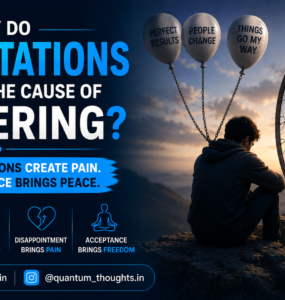 Why do expectations become the cause of suffering