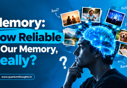 Memory: How reliable is our memory, really?