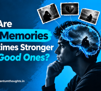 Why Are Bad Memories Sometimes Stronger Than Good Ones?
