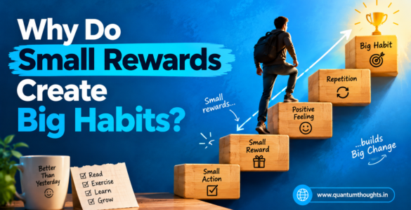 Why Do Small Rewards Create Big Habits?
