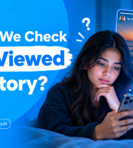 Why Do We Check Who Viewed Our Story?