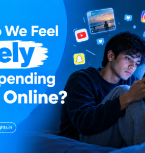 Why Do We Feel Lonely After Spending Hours Online?