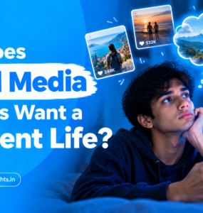 Why Does Social Media Make Us Want a Different Life?
