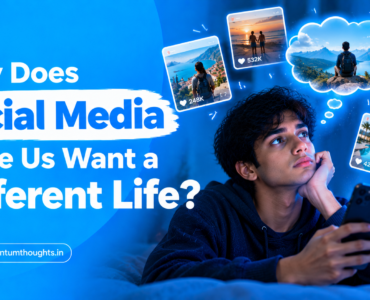 Why Does Social Media Make Us Want a Different Life?