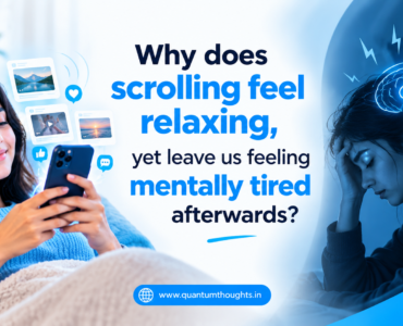 Why does scrolling feel relaxing, yet leave us feeling mentally tired afterwards?